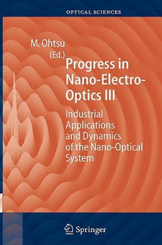 Książka Progress in Nano-Electro Optics III Motoichi Ohtsu