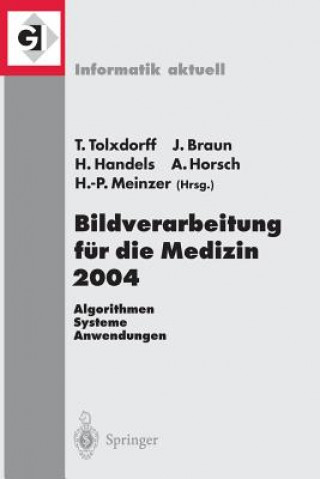 Carte Bildverarbeitung fur die Medizin 2004 Thomas Tolxdorff