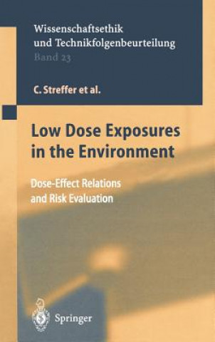 Kniha Low Dose Exposures in the Environment Christian Streffer