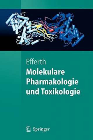 Kniha Molekulare Pharmakologie und Toxikologie Thomas Efferth