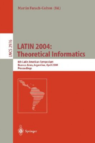 Kniha LATIN 2004: Theoretical Informatics Martin Farach-Colton