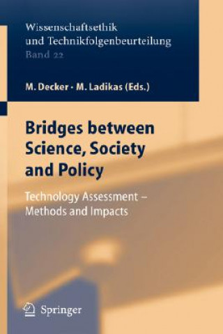 Carte Bridges between Science, Society and Policy Michael Decker