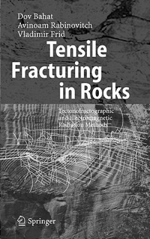 Livre Tensile Fracturing in Rocks Dov Bahat