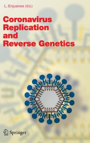 Könyv Coronavirus Replication and Reverse Genetics L. Enjuanes