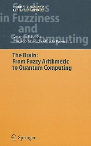 Livre Brain: Fuzzy Arithmetic to Quantum Computing Armando Fr. Rocha