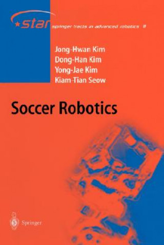 Kniha Soccer Robotics Jong-Hwan Kim