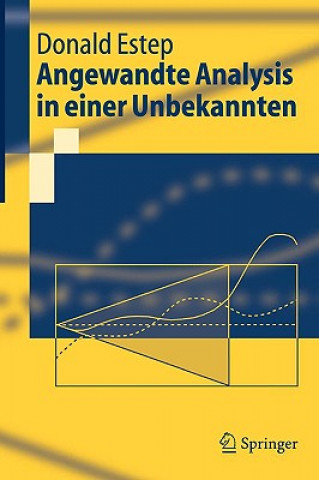 Book Angewandte Analysis in einer Unbekannten Donald Estep