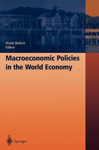 Книга Macroeconomic Policies in the World Economy H. Siebert