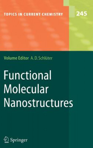 Kniha Functional Molecular Nanostructures A. Dieter Schlüter