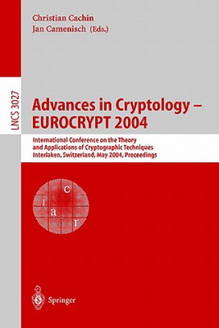 Kniha Advances in Cryptology - EUROCRYPT 2004 Christian Cachin
