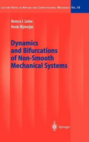 Kniha Dynamics and Bifurcations of Non-Smooth Mechanical Systems R. I. Leine