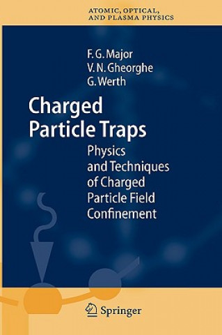 Knjiga Charged Particle Traps F. G. Major