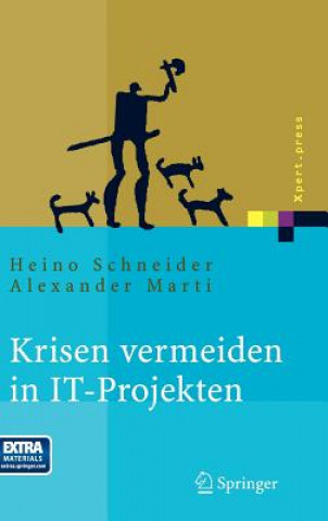Kniha Krisen Vermeiden in it Projekten Heino Schneider