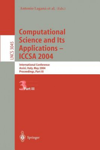 Book Computational Science and Its Applications - ICCSA 2004. Pt.3 Antonio Lagana