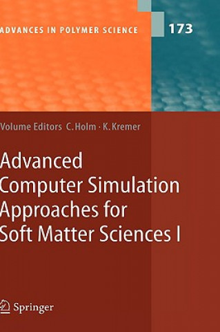 Carte Advanced Computer Simulation Approaches for Soft Matter Sciences I Christian Holm