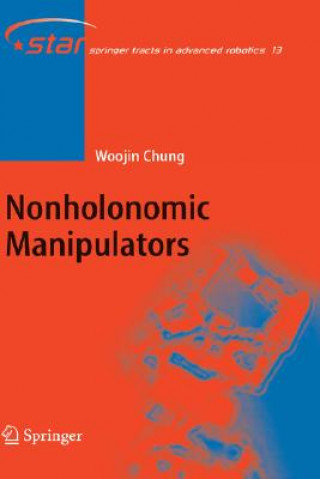 Książka Nonholonomic Manipulators Woojin Chung