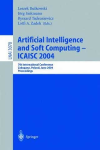 Könyv Artificial Intelligence and Soft Computing - ICAISC 2004 Leszek Rutkowski