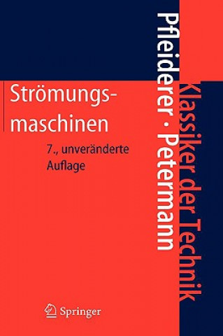 Könyv Stromungsmaschinen Carl Pfleiderer
