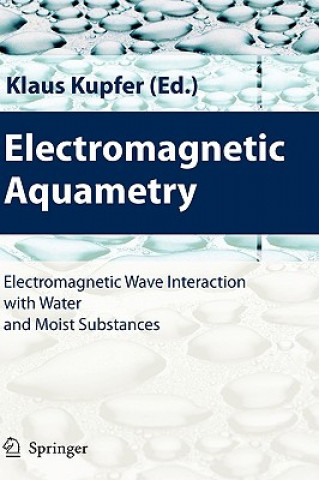 Könyv Electromagnetic Aquametry Klaus Kupfer