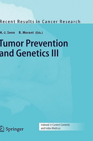 Kniha Tumor Prevention and Genetics III H.-J. Senn