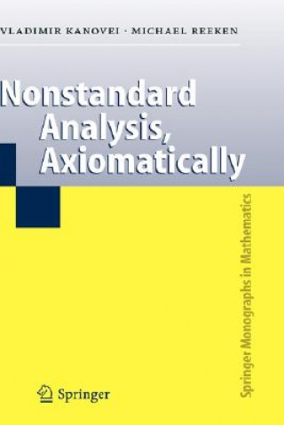 Książka Nonstandard Analysis, Axiomatically V. Kanovei