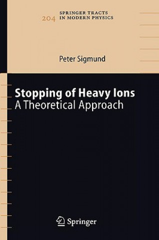 Könyv Stopping of Heavy Ions P. Sigmund