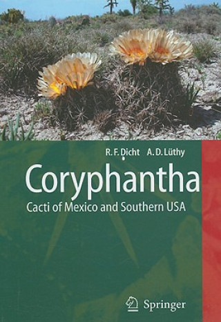 Kniha Coryphantha Reto F. Dicht