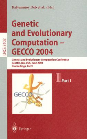 Kniha Genetic and Evolutionary Computation - GECCO 2004 Kalyanmoy Deb
