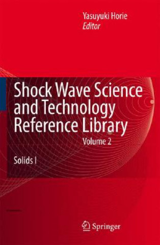 Carte Shock Wave Science and Technology Reference Library, Vol. 2 Yasuyuki Horle