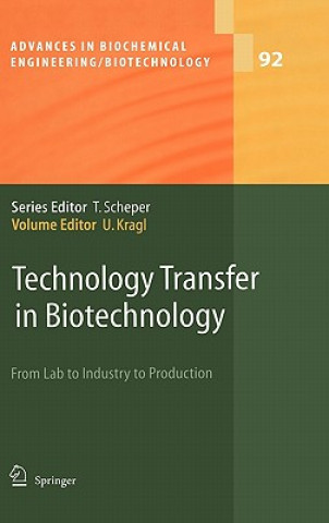 Kniha Technology Transfer in Biotechnology Udo Kragl