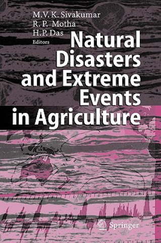 Book Natural Disasters and Extreme Events in Agriculture Mannava V. K. Sivakumar