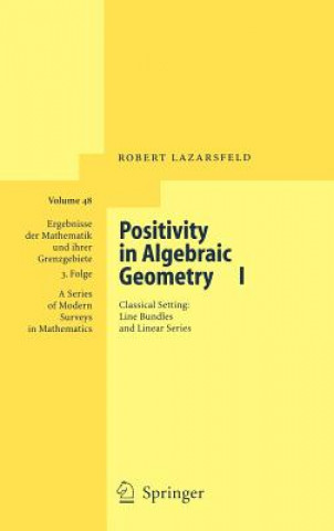 Carte Positivity in Algebraic Geometry I R. K Lazarsfeld