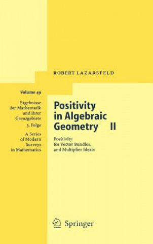 Buch Positivity in Algebraic Geometry II R  K Lazarsfeld