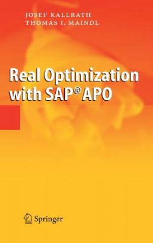 Kniha Real Optimization with SAP (R) APO Josef Kallrath