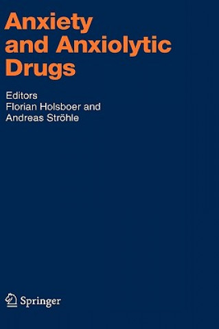 Kniha Anxiety and Anxiolytic Drugs Florian Holsboer