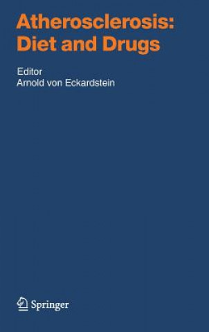Kniha Atherosclerosis: Diet and Drugs Arnold von Eckardstein