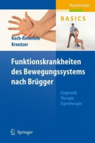 Carte Funktionskrankheiten DES Bewegungssystems Nach Brugger Claudia Koch-Remmele