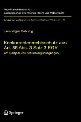 Buch Konkurrentenrechtsschutz Aus Art. 88 ABS. 3 Satz 3 Egv L.-J. Geburtig