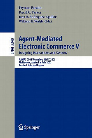 Kniha Agent-Mediated Electronic Commerce V Peyman Faratin