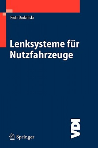 Könyv Lenksysteme für Nutzfahrzeuge Piotr Dudzinski