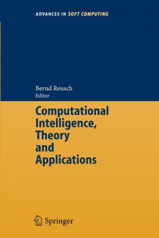 Könyv Computational Intelligence, Theory and Applications Bernd Reusch