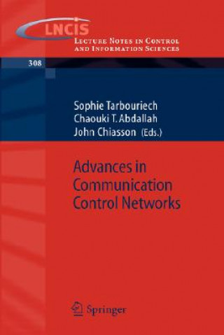Carte Advances in Communication Control Networks Sophie Tarbouriech