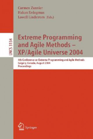 Книга Extreme Programming and Agile Methods - XP/Agile Universe 2004 Carmen Zannier
