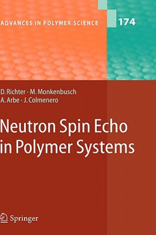 Könyv Neutron Spin Echo in Polymer Systems Dieter Richter