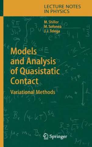 Buch Models and Analysis of Quasistatic Contact M. Shillor