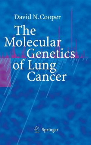 Kniha Molecular Genetics of Lung Cancer D. N. Cooper