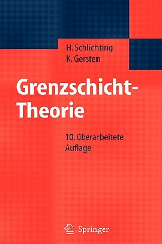 Kniha Grenzschicht-Theorie Hermann Schlichting