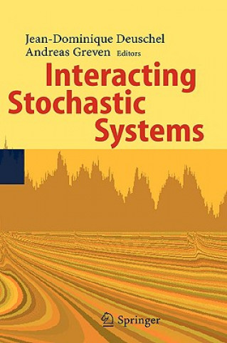 Книга Interacting Stochastic Systems Jean-Dominique Deuschel