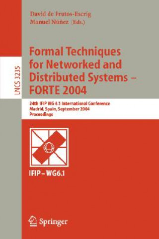 Könyv Formal Techniques for Networked and Distributed Systems - FORTE 2004 David de Frutos-Escrig