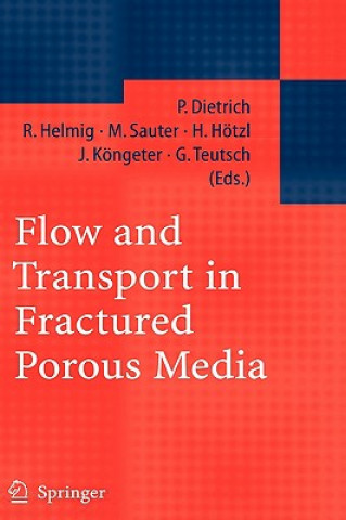 Książka Flow and Transport in Fractured Porous Media Peter Dietrich